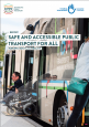 Transport public sûr et accessible pour tous: Faire de l'ODD 11.2 une réalité - rapport Transport public sûr et accessible pour tous: Faire de l'ODD 11.2 une réalité - rapport